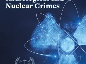 A Prosecutor’s Guide to Radiological and Nuclear Crimes 