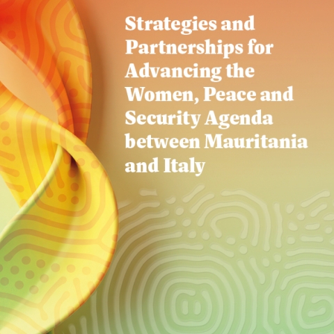 Strategies and Partnerships for Advancing the Women, Peace and Security Agenda between Mauritania and Italy