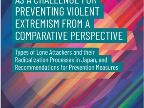 Analysis of Lone Attacks as a Challenge for Preventing Violent Extremism from a Comparative Perspective